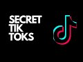 The Best of Secret Tik Toks