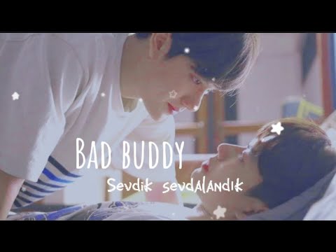 Bl klip // bad buddy the series [Aileleri düşman olan iki çocuğun  aşkı]