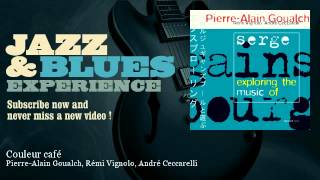 Video thumbnail of "Pierre-Alain Goualch, Rémi Vignolo, André Ceccarelli - Couleur café"