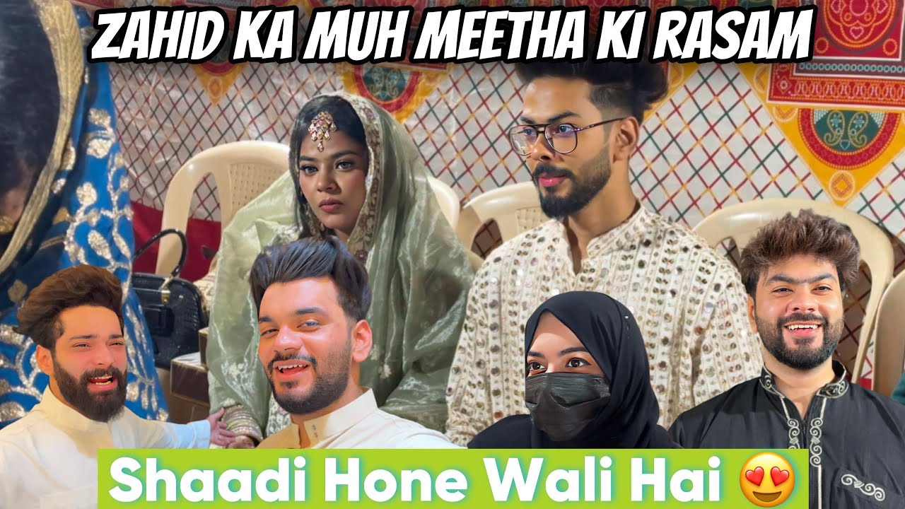 Zahid Ka Muh Meetha 😍 Ghar Wale Kiye Rasam | Chote Bhai Ki Shaadi | Zeeshan & Abresh