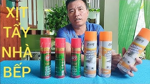 CHAI XỊT TẨY RỬA NHÀ BẾP SIÊU SẠCH NHƯ VIDEO TEST CHAI XỊT TẨY RỈ SÉT BÔI TRƠN CAO CẤP 