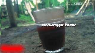 Story wa menunggu tak selamanya manis