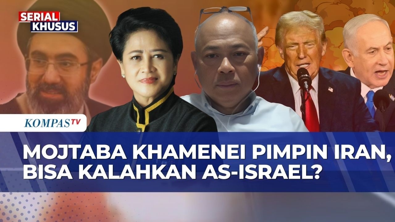 [FULL] Analisis Strategi Mojtaba Khamenei Pimpin Iran, Bisa Kalahkan AS-Israel?