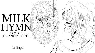 【Eleanor Forte AI】 Milk Hymn 【Synth V Original】