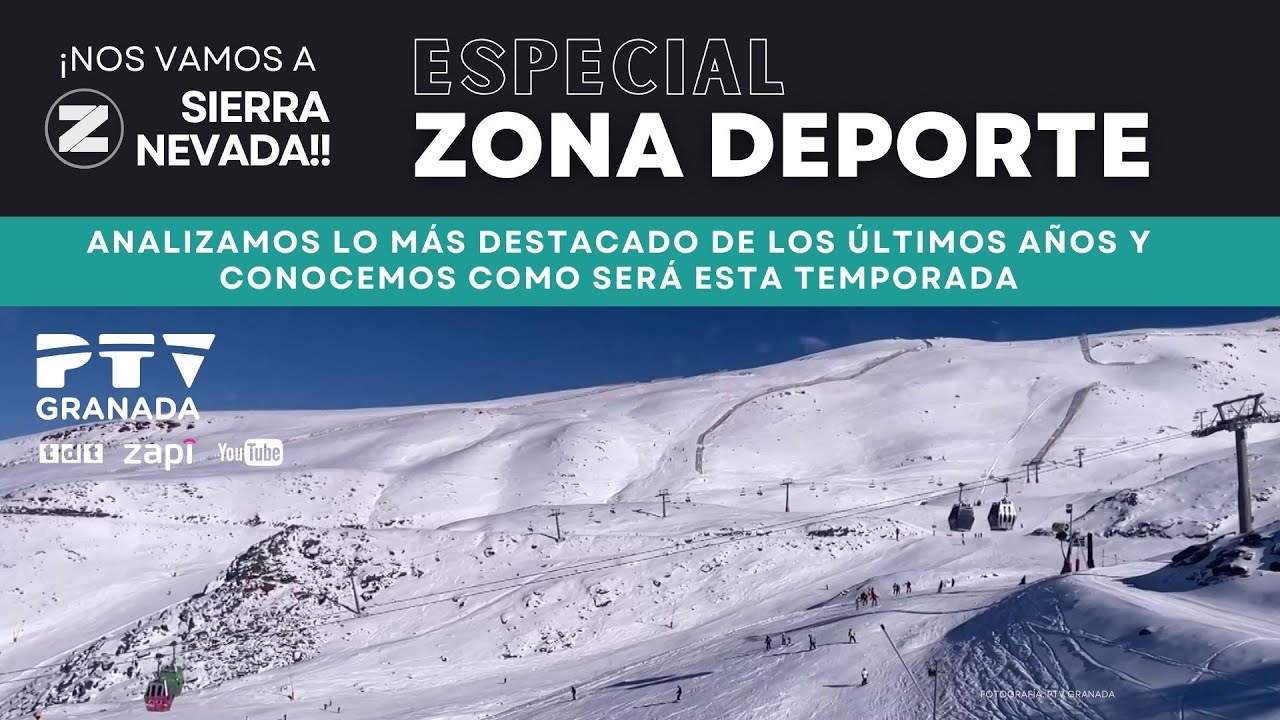 ⚽ ZONA DEPORTE GRANADA HD | Sierra Nevada: Analizamos pasado y presente