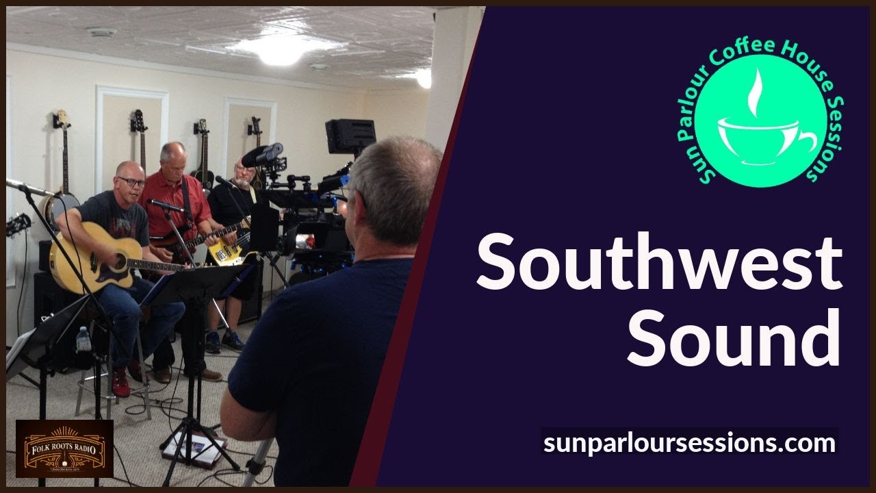 Southwest Sound - Sun Parlour Sessions