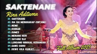 SAKTENANE - Rina Aditama ft Ageng Music | FULL ALBUM 2023
