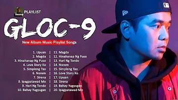 Gloc 9 Songs 🎵 Top OPM Songs 2024 🎵 Top Mix Songs 2024 #6049