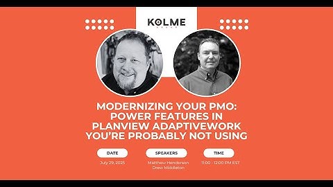 Top 5 Unused Features in Planview AdaptiveWork | Expert Tips from Kolme Group