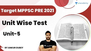 Unit Wise Test | Unit-5 | Target MPPSC PRE 2021 | Ankur Dubey | Abhiyaan