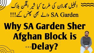 SA Garden Sher Afghan Block Latest Update|SA Garden Sher Afghan Block New Update|SA Garden Latest