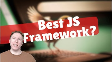 The Best JavaScript Framework . . . Isn
