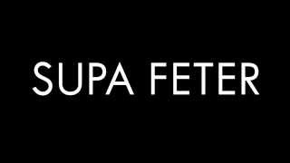 TIZZY - SUPA FETER MUSIC VIDEO - TEASER TRAILER