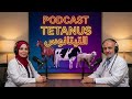 التيتانوس - الكزاز -  بودكاست
