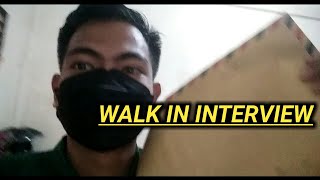 WALK IN INTERVIEW WALK IN INTERVIEW