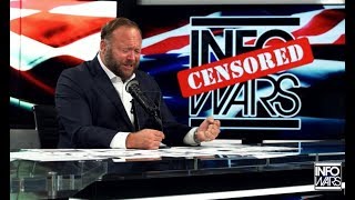 Alex Jones Banned From Facebook, Youtube, Spotify, Stitcher and iTunes (who’s next?)
