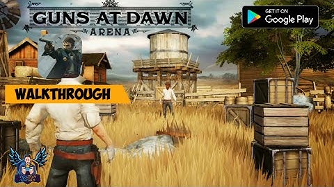 Guns At Dawn Walkthrough Gameplay On Android - Very High Graphics - Download Link In Description -