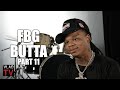 FBG Butta Names All the FBG Members, King Yella Never Being Part of FBG (Part 11)