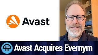 Why Avast Acquired Evernym