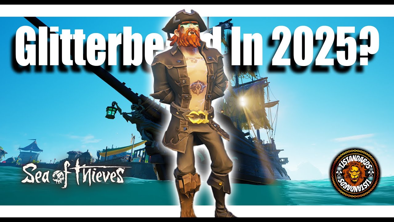 Glitter Beard Please | Sea of Thieves | TJStandards Live - YouTube