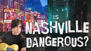 Unveiling the Shadows: Nashville's Recent Tragedies and the Dark Side of Downtown