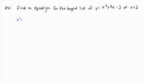 Calculus - Derivatives - tangent lines - (IB Math, GCSE, A level, AP)