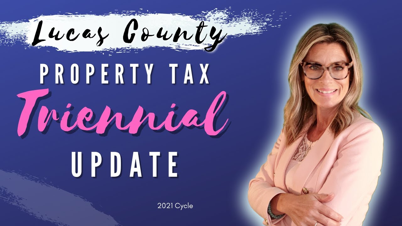 Lucas County Triennial Tax Update Lucas County Property Tax