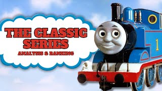 Thomas & Friends: The Classic Series 1-7 (Analysis & Ranking)