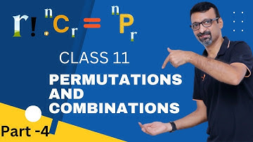 Permutations and Combinations ( class 11) part-4