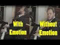 Can You Hear The Difference Between a Pianist Who Plays With Emotion and Without it?