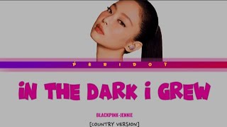 Jennie - In The Dark I Grew Color Coded Lyrics