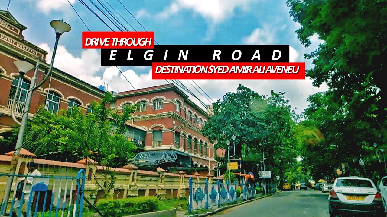 Kolkata City Roads Drivein Elgin Road Kolkata Rowland Rd