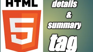 Html summary & Details Tag