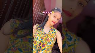 Mini vlog✨🌼… #minivlog #dayinmylife #shortvideo #food #vlog #love