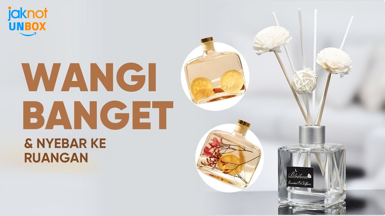 REKOMENDASI REED DIFFUSER TERBAIK 2021! JAKNOT UNBOX YouTube