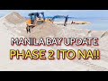 MANILA BAY NOW | PHASE 2 UPDATE | BULLDOZER ANG BILIS |