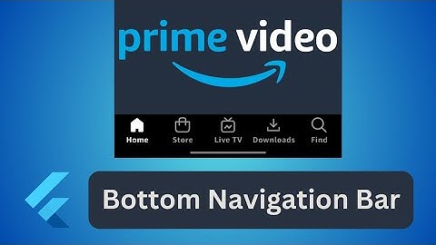 Bottom Nav Bar  ( Prime Video ) - Flutter Bottom Navigation Bar