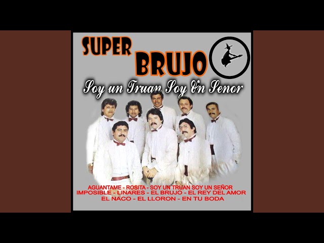 Super Brujo - El Rey Del Amor