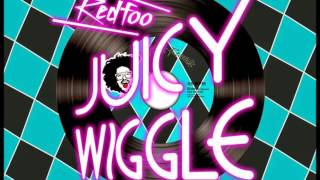Video thumbnail of "Redfoo - Juicy Wiggle"