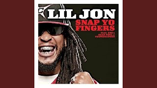 Vignette de la vidéo "Lil Jon - Snap Yo Fingers"