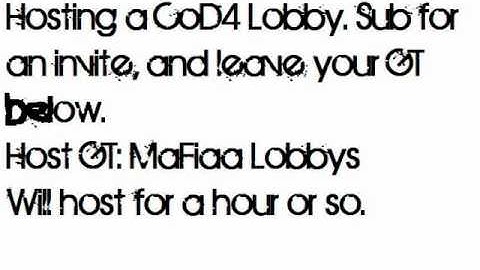 Hosting CoD4 Lobby!
