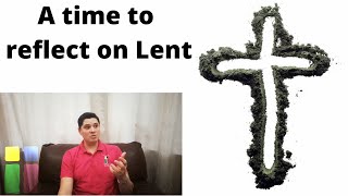 A Reflection on Lent