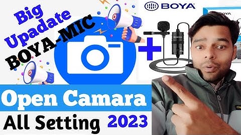 Open Camera Setting 🎥🎥 || Boya Mic By-M1 Setting In Open Camera |  How To Use Boya Mic in Mobile