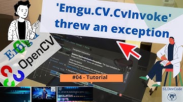 OpenCv & EmguCv C# Tutorial 04 - The type initializer for 