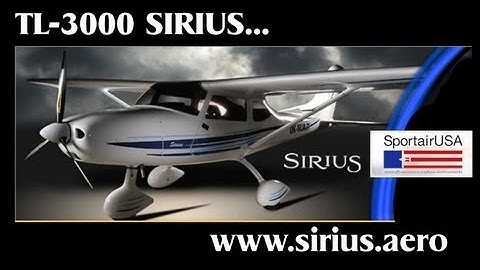 Sirius TL3000 aircraft review.
