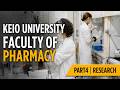 Part 4 of Keio Pharmacy Intro Series: Research