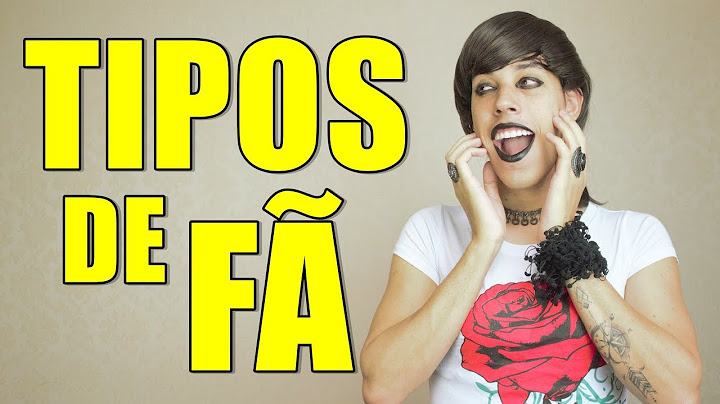 TIPOS DE FÃ