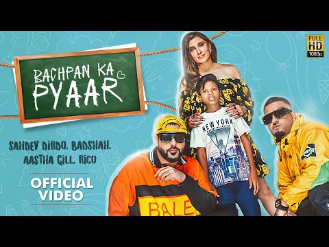 Bachpan Ka Pyaar (Official Video) Badshah, Sahdev Dirdo, Aastha Gill, Rico