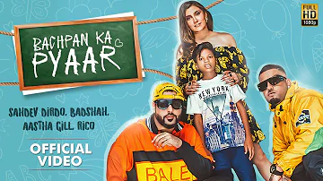 Bachpan Ka Pyaar (Official Video) Badshah, Sahdev Dirdo, Aastha Gill, Rico