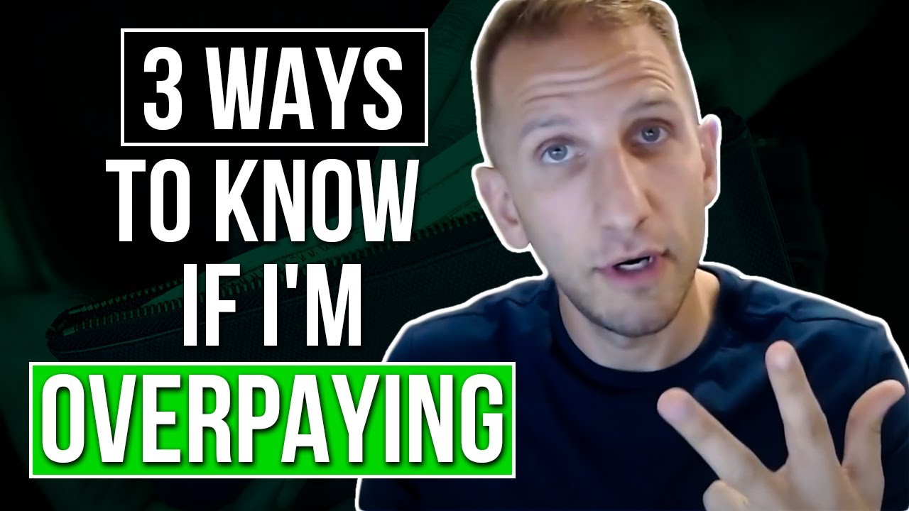 3 Ways to Know if I'm Overpaying | Rick B Albert